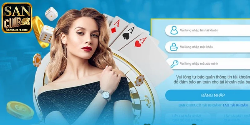 Đăng Nhập SANCLUB: Hướng Dẫn Và Giải Đáp Mọi Thắc Mắc 2 Vấn đề thường gặp khi đăng nhập nhà cái SANCLUB